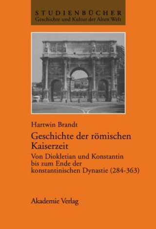 Carte Geschichte Der Roemischen Kaiserzeit Hartwin Brandt