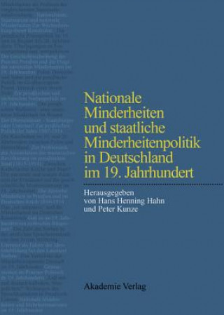 Buch Nationale Minderheiten Und Staatliche Minderheitenpolitik in Deutschland Im 19. Jahrhundert Hans Henning Hahn