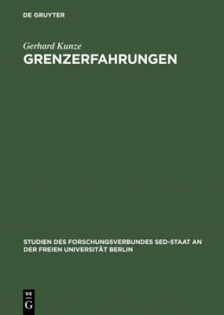 Knjiga Grenzerfahrungen Gerhard Kunze