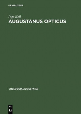 Könyv Augustanus Opticus Inge Keil