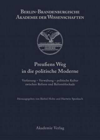 Carte Preussens Weg in die politische Moderne Bärbel Holtz