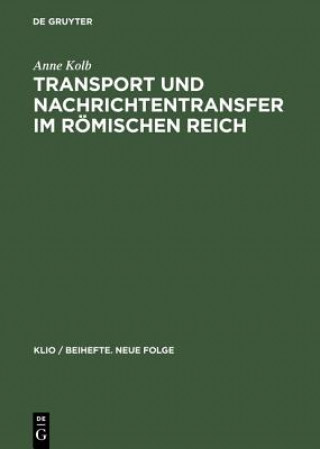 Könyv Transport Und Nachrichtentransfer Im Roemischen Reich Hartwin Brandt