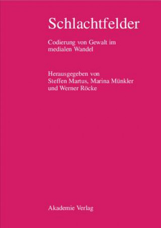 Kniha Schlachtfelder Steffen Martus