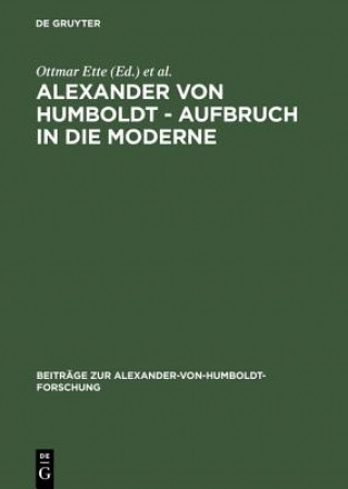 Książka Alexander Von Humboldt - Aufbruch in Die Moderne Ottmar Ette