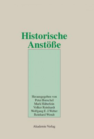 Kniha Historische Anstoesse Peter Burschel