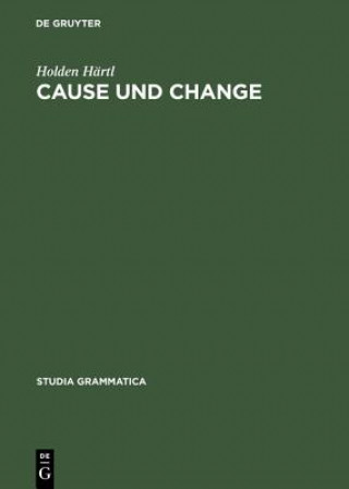 Kniha Cause und Change Holden Härtl