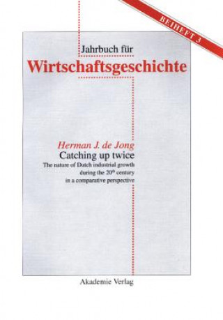 Libro Catching up twice Herman J. de Jong