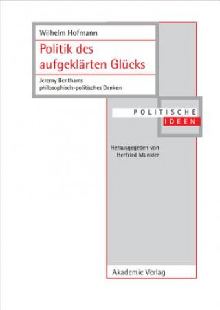 Kniha Politik des aufgeklarten Glucks Wilhelm Hofmann