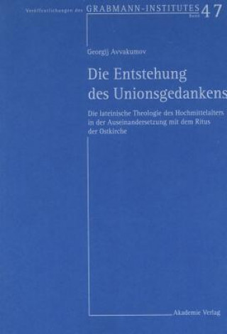 Książka Entstehung des Unionsgedankens Yury Georgij Avvakumov