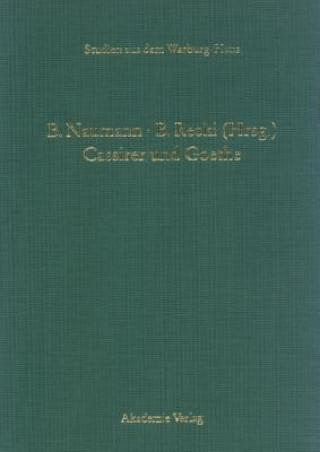 Kniha Cassirer und Goethe Barbara Naumann