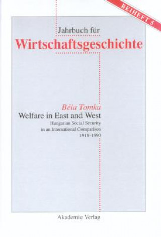 Carte Welfare in East and West Bela Tomka