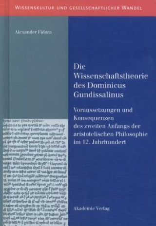 Book Wissenschaftstheorie des Dominicus Gundissalinus Alexander Fidora