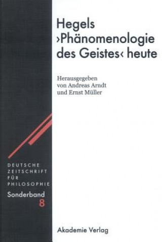 Könyv Hegels Phanomenologie Des Geistes Heute Andreas Arndt