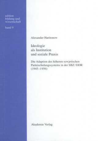Könyv Ideologie als Institution und soziale Praxis Alexander Haritonow