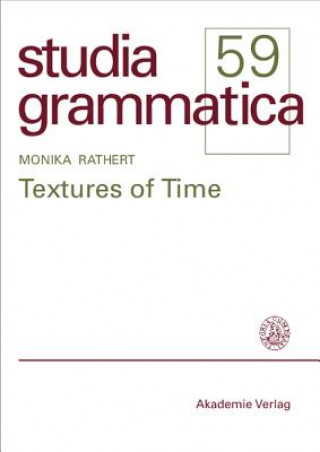 Könyv Textures of Time Monika Rathert