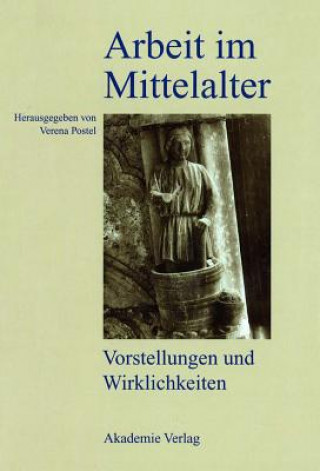 Libro Arbeit im Mittelalter Verena Postel