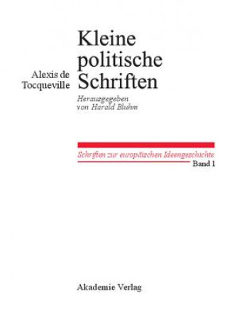 Kniha Kleine Politische Schriften Alexis De Tocqueville