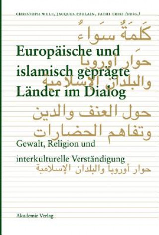 Kniha Europaische und islamisch gepragte Lander im Dialog Jacques Poulain