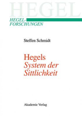 Książka Hegels System Der Sittlichkeit Steffen Schmidt