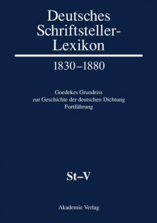 Book Deutsches Schriftsteller-Lexikon 1830-1880. Goedekes Grundriss zur Geschichte der deutschen Dichtung - Fortfuhrung, BAND VIII.1, St-V Herbert Jacob