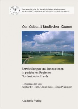 Könyv Zur Zukunft Landlicher Raume Reinhard F. Hüttl