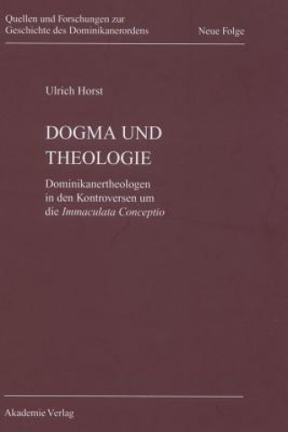 Könyv Dogma und Theologie Ulrich Horst