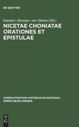 Βιβλίο Nicetae Choniatae Orationes et Epistulae Ioannes Aloysius. van Dieten