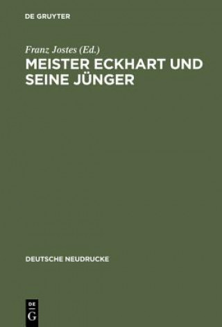 Kniha Meister Eckhart und seine Junger Franz Jostes