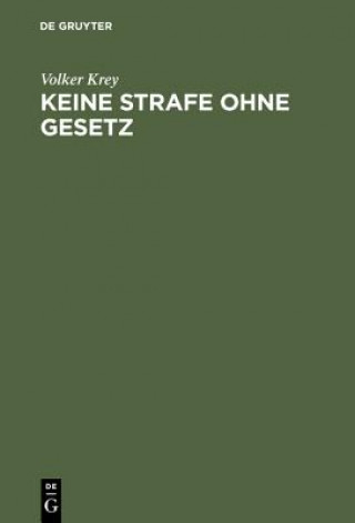 Książka Keine Strafe Ohne Gesetz Volker Krey