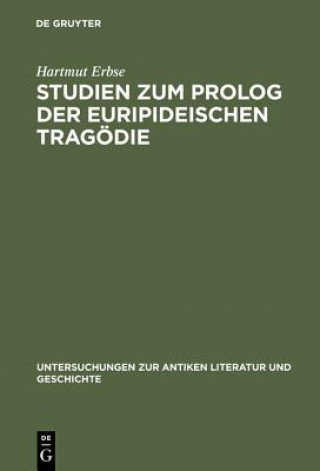 Kniha Studien zum Prolog der euripideischen Tragoedie Hartmut Erbse