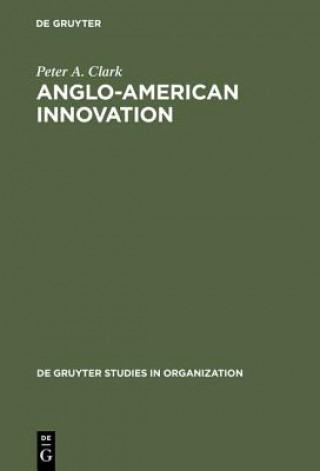 Carte Anglo-American Innovation Peter A. Clark