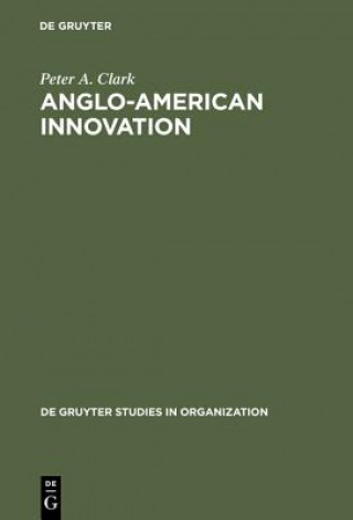 Buch Anglo-American Innovation Peter A. Clark