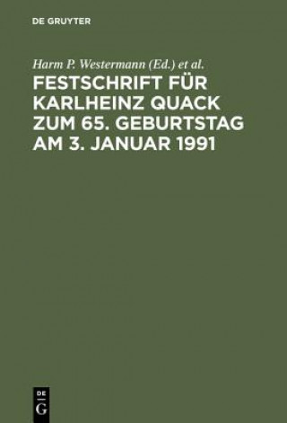 Livre Festschrift Fur Karlheinz Quack Zum 65. Geburtstag Am 3. Januar 1991 Wolfgang Rosener