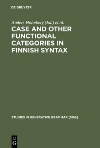 Carte Case and Other Functional Categories in Finnish Syntax Anders Holmberg