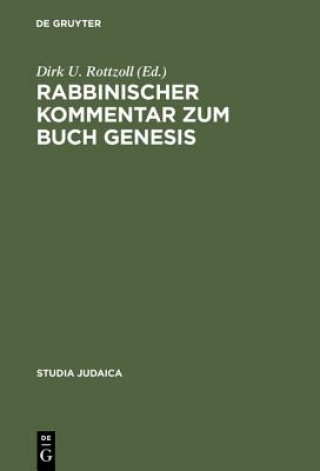Carte Rabbinischer Kommentar zum Buch Genesis Dirk U. Rottzoll