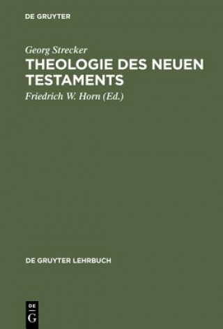 Kniha Theologie des Neuen Testaments Georg Strecker