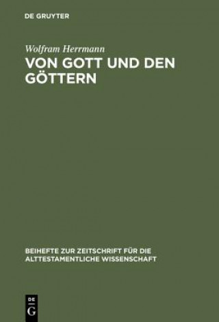 Kniha Von Gott und den Goettern Wolfram Herrmann