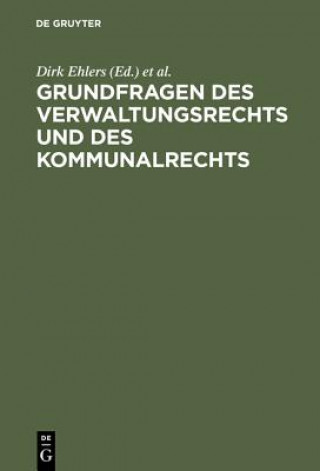 Libro Grundfragen Des Verwaltungsrechts Und Des Kommunalrechts Dirk Ehlers