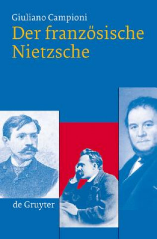 Книга franzoesische Nietzsche Giuliano Campioni