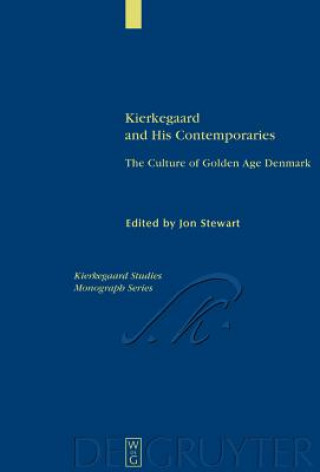 Kniha Kierkegaard and His Contemporaries Jon Stewart
