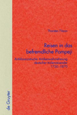 Carte Reisen in das befremdliche Pompeji Thorsten Fitzon