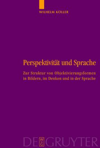 Kniha Perspektivitat und Sprache Wilhelm Köller