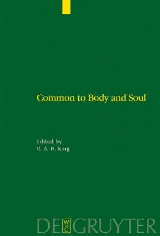 Książka Common to Body and Soul Richard A. H. King