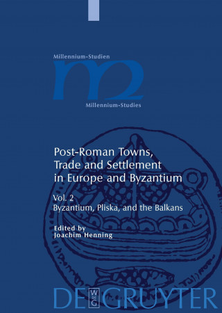 Könyv Byzantium, Pliska, and the Balkans Joachim Henning