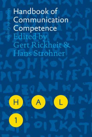 Książka Handbook of Communication Competence Gert Rickheit