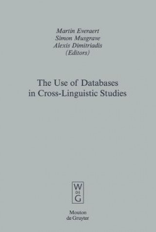 Knjiga Use of Databases in Cross-Linguistic Studies Alexis Dimitriadis