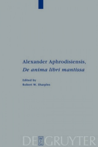 Kniha Alexander Aphrodisiensis, "De anima libri mantissa" Alexander von Aphrodisiensis