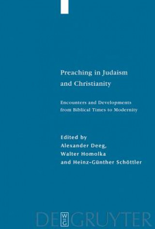 Kniha Preaching in Judaism and Christianity Alexander Deeg