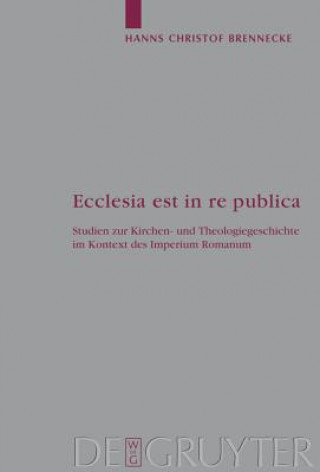 Kniha Ecclesia est in re publica Hanns Christof Brennecke