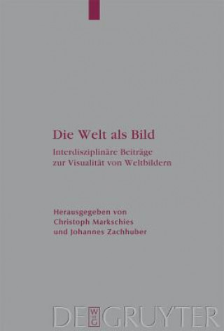 Könyv Die Welt als Bild Christoph Markschies